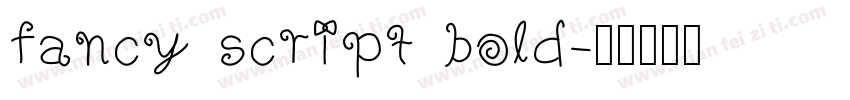 fancy script bold字体转换